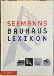 SEEMANNS BAUHAUS LEXIKON