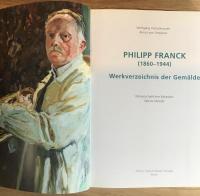 PHILIPP FRANCK (1860-1944) 　Werkverzeichnis der Gem?lde