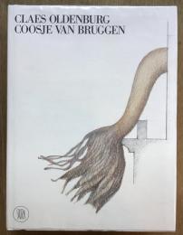 Claes Oldenburg　Coosje Van Bruggen