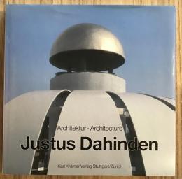 Justus Dahinden　Architektur　Architecture