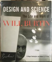 Design and Science　The Life and Work of Will Burtin
