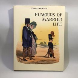 Honore Daumier　Humours of married life