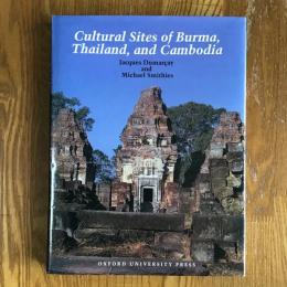 Cultural Sites of Burma, Thailand, and Cambodia