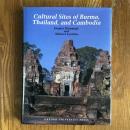 Cultural Sites of Burma, Thailand, and Cambodia