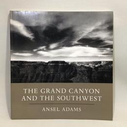 The Grand Canyon and the Southwest