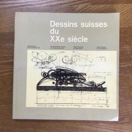 Dessins Suisses du XXe Siecle　「20世紀スイスのデッサン」展カタログ　仏文