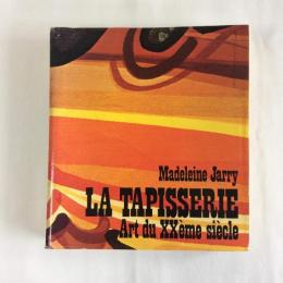 LA TAPISSERIE  Art du XXeme siecle