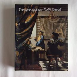 Vermeer and the Delft School