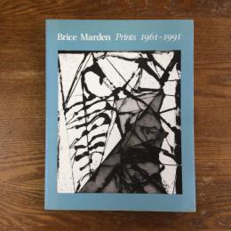 Brice Marden Prints 1961-1991 A Catalogue Raisonne