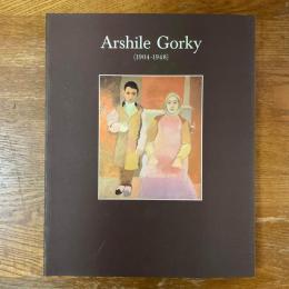 Arshile Gorky, 1904-1948 : exposicion