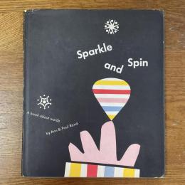Sparkle and Spin   A book about words