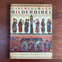 Ravensburger Bilderbibel das Neue Testament