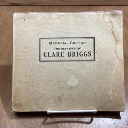The Selected Drawing of Clare Briggs. When a Feller Needs a Friend. Memorial Edition.