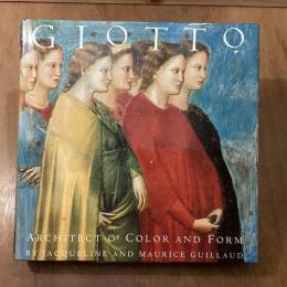 Giotto  Architect of Form and Color