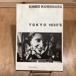 KINEO KUWABARA TOKYO 1930'S　桑原甲子雄