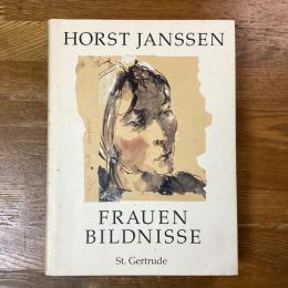 Horst Janssen  Frauenbildnisse 1947-1988
