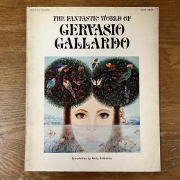 The Fantastic World of Gervasio Gallardo