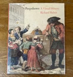 Peepshows  A Visual History