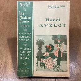 Henri AVELOT   Les Maitres Humoristes No.17