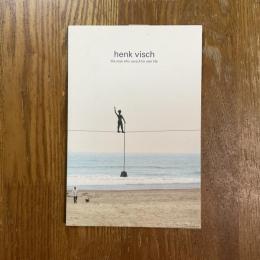 Henk Visch : the man who saved his own life