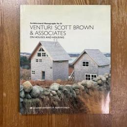 Venturi Scott Brown & Associates  on houses and housing (Architectural Monographs No.21)