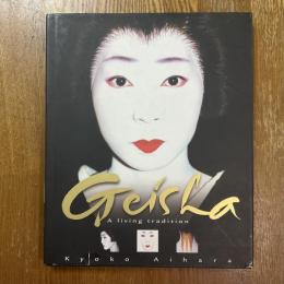 Geisha  A living tradition