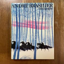 Andre Brasilier lithographe 1958-1981
