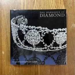 煌きのダイヤモンド　ヨーロッパの宝飾400年展