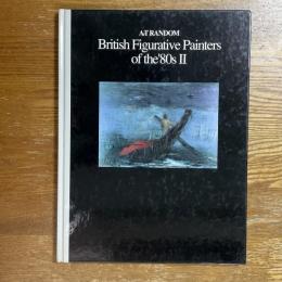 British Figurative Painters of the ‘80s II  ArT RANDOM