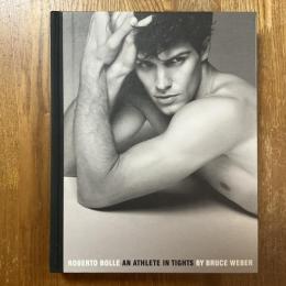 Roberto Bolle   An Athlete in Tights