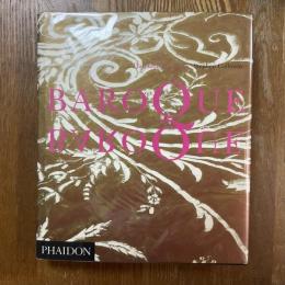 BAROQUE BAROQUE   The culture of excess