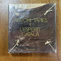 Antoni Tapies I L’esperit catala