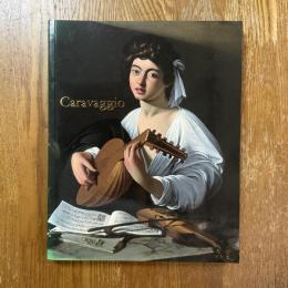 Caravaggio : カラヴァッジョ展