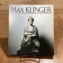 マックス・クリンガー展　ライプツィヒ美術館／国立西洋美術館所蔵作品