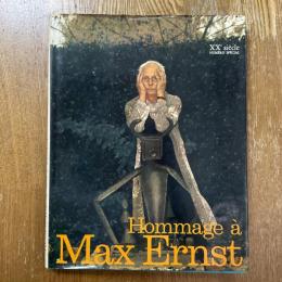 Hommage a Max Ernst. XXe siecle Numero special