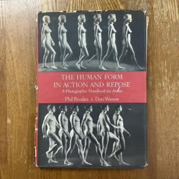 The Human Form in Action and Repose.   A Photographic Handbook for Artists.