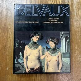 Delvaux   Catalogue de L’Oeuvre peint
