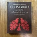 Nepmuveszeti oroksegunk   Csongrad Megye Nepmuveszeteo