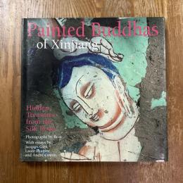 Painted Buddhas of Xinjiang. Hidden Treasures from the Silk Road.