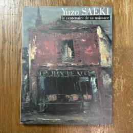 佐伯祐三展 : 生誕100年記念