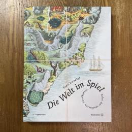 Die Welt im Spiel   Atlas der spielbaren Landkarten