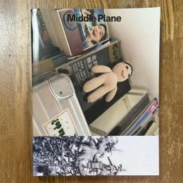 Middle Plane Issue No.6