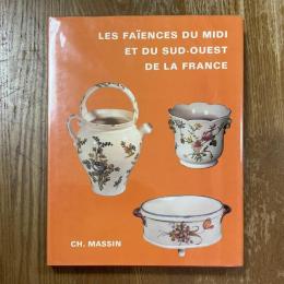 Les Faiences du Midi et du Sud-Ouest de la France