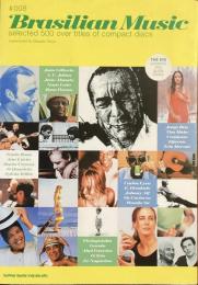 Brazilian Music 
Selected 500 over titles of compact discs 