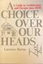 A Choice Over Our Heads