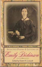Selected Poems and Letters of
Emily Dickinson