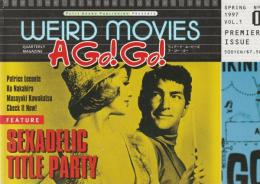 WEIRD MOVIES A GO! GO! 1997 VOL.1 NO.0