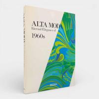 Alta moda: Eternal elegance of 1960s（アルタモーダ：60年代永遠のエレガンス）