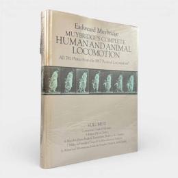 【洋書】Muybridge's Complete human and animal locomotion: all 781 plates from the 1887 Animal locomotion vol.2（人体と動物の運動 第2巻）