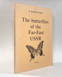 【洋書】The butterflies of the Far-East USSR